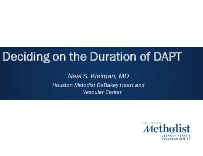 Deciding on the Duration of DAPT