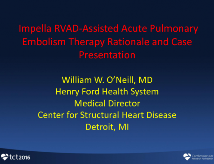Impella RVAD-Assisted Acute Pulmonary Embolism Therapy: Rationale and Case Presentation