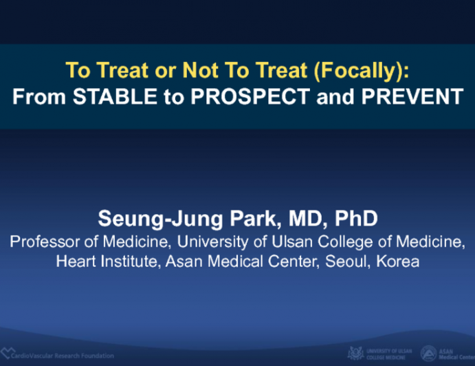 To Treat or Not to Treat (Focally): From Stable to PROSPECT-ABSORB and PREVENT