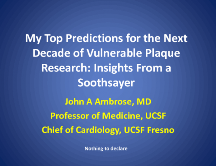 My Top Predictions for the Next Decade of Vulnerable Plaque Research: Insights From a Soothsayer