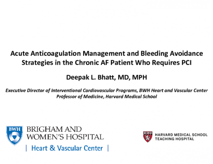 Acute Anticoagulation Management and Bleeding Avoidance Strategies in the Chronic AF Patient Who Requires PCI