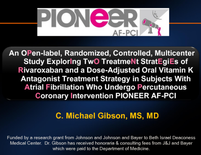 The PIONEER Trial: Rivaroxaban in Patients With ACS and Atrial Fibrillation: Design, Rationale, and Status