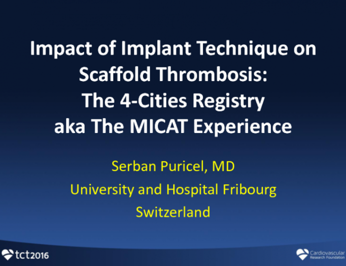 Impact of Implant Technique on Scaffold Thrombosis: The MICAT Experience