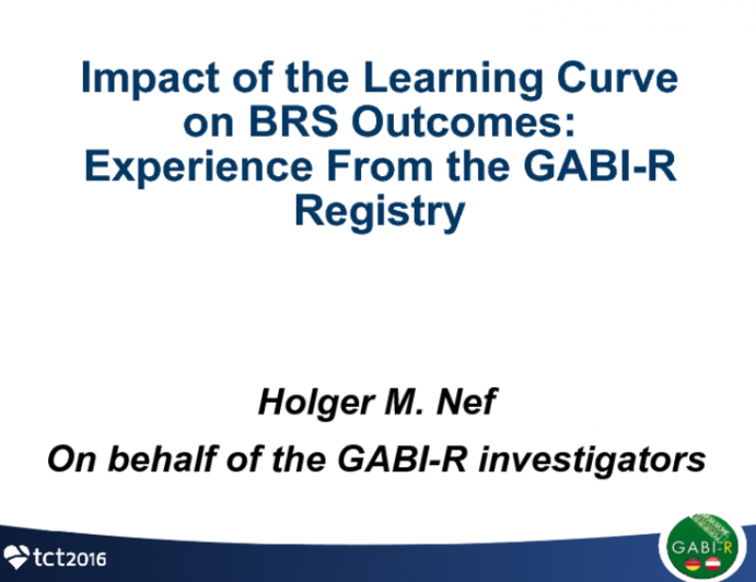 Impact of the Learning Curve on BRS Outcomes: Experience From the GABI-R Registry