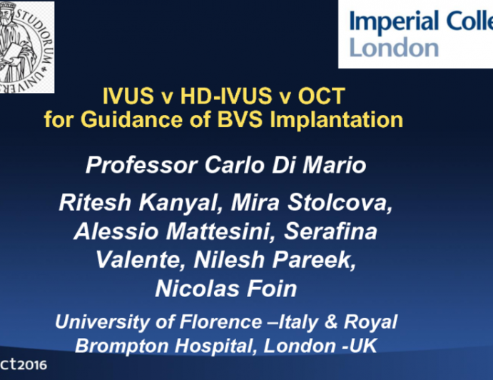 If You Do Image, Which Is The Tool For BRS - IVUS, HD-IVUS, Or OCT?