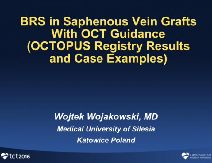 BRS in Saphenous Vein Grafts With OCT Guidance (OCTOPUS Registry Results and Case Examples)