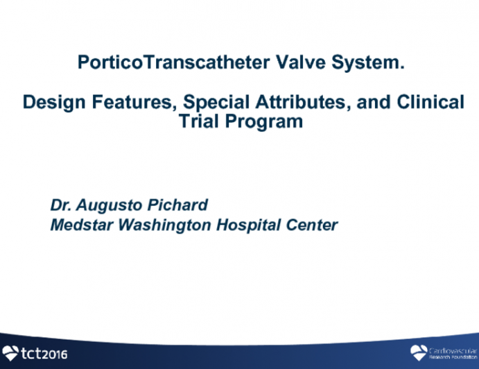 Portico: Design Features, Special Attributes, and Clinical Trial Program