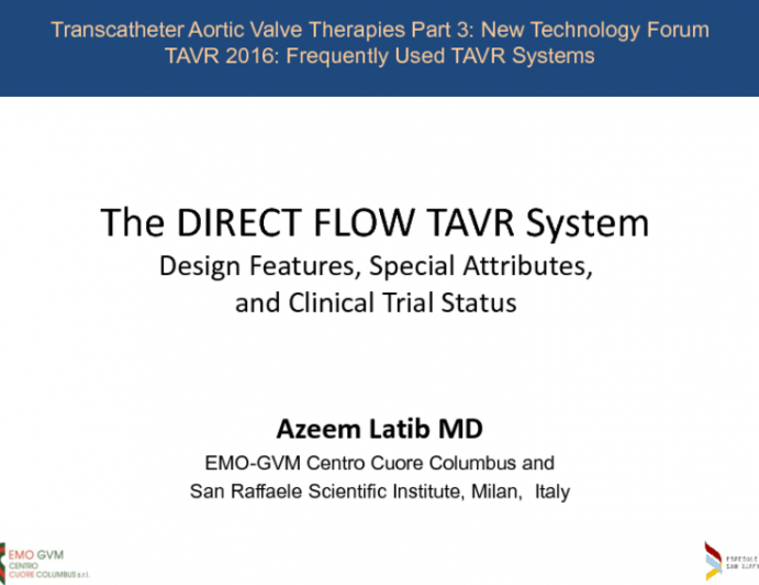 Direct Flow: Design Features, Special Attributes, and Clinical Trial Program