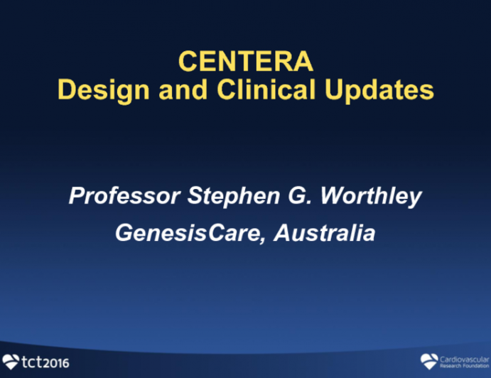 Centera: Design and Clinical Updates