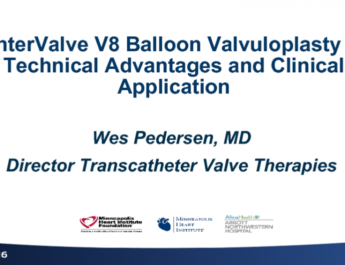 New Valvuloplasty Devices II: InterValve V8 Balloon Valvuloplasty - Technical Advantages and Clinical Applications