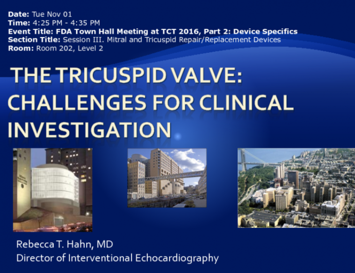 The Tricuspid Valve: Challenges for Clinical Investigation