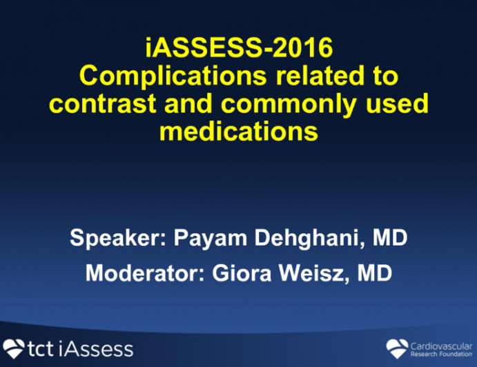 Complications Related to Contrast and Commonly Used Medications