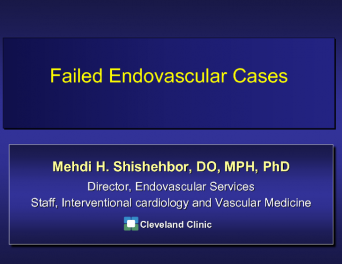 Case Presentation: Failed Endovascular Intervention