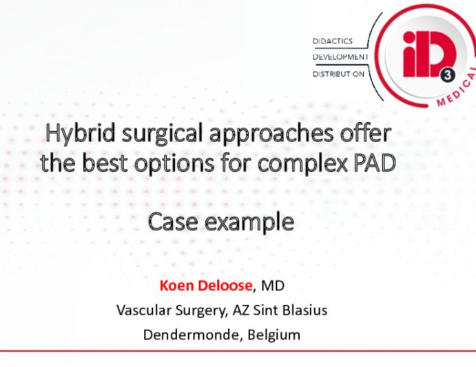 Hybrid Surgical Approaches Offer the Best Options for Complex PAD: Case Examples