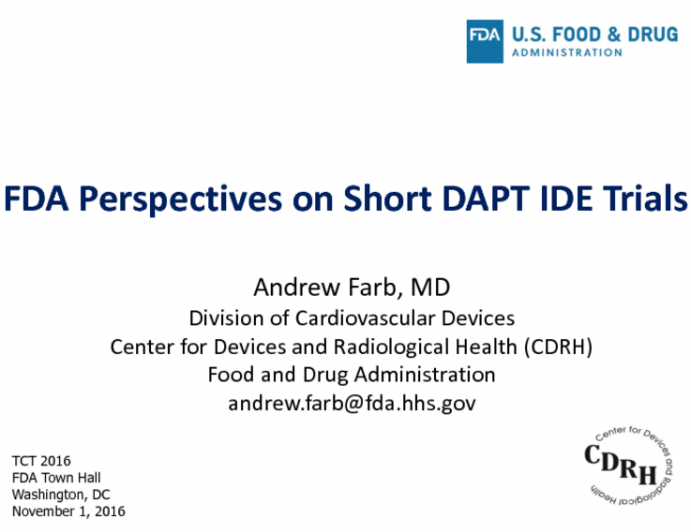 FDA Perspectives on Short DAPT IDE Trials