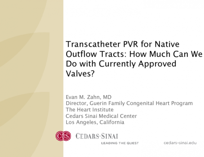 Transcatheter PVR for Native Outflow Tracts: How Much Can We Do With the Currently Approved Valves (Including Hybrid)?