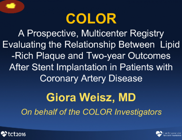 COLOR: A Prospective, Multicenter Registry Evaluating the Relationship Between Lipid-Rich Plaque and Two-Year Outcomes After Stent Implantation in Patients With Coronary Artery Disease