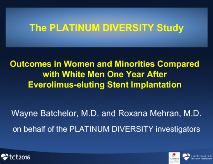 PLATINUM DIVERSITY: Outcomes From a Large-Scale, Prospective Registry of Coronary Artery Stent Implantation in Women and Minorities