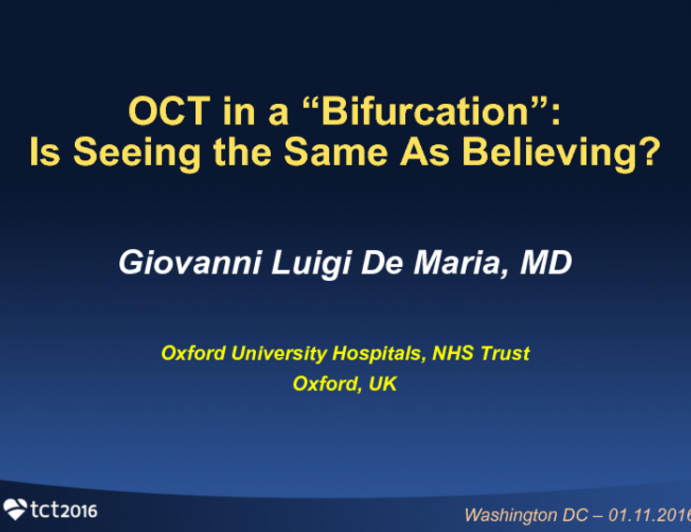Case #1: OCT in a Bifurcation: Is Seeing the Same As Believing?