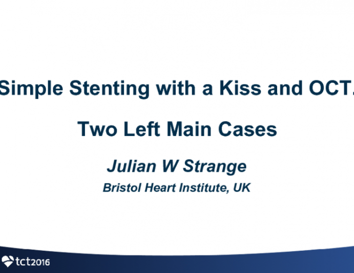 Case #3: Simple Stenting With a Kiss and OCT
