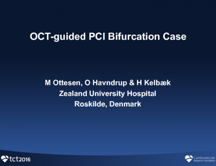 Case #6: No Guessing Needed Using OCT for This Bifurcation