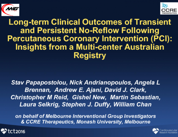 TCT 412: Long-term Clinical Outcomes of Transient and Persistent No-Reflow Following Percutaneous Coronary Intervention (PCI): Insights from a Multi-center Australian Registry