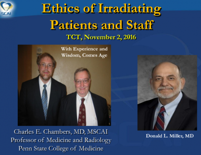 Ethics of Irradiating Patients and Staff