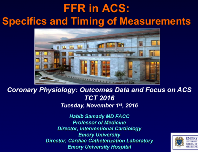 FFR in ACS: Specifics and Timing of Measurements