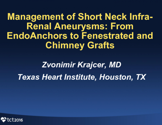 Management of Short-Neck Infra-Renal Aneursyms – From Endoanchors to Fenestrated and Chimney Grafts