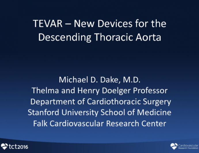 TEVAR –New Devices for the Descending Thoracic Aorta