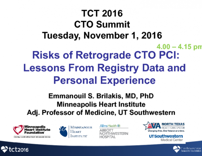 Risks of Retrograde CTO PCI: Lessons From Registry Data and Personal Experience