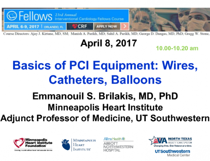Basics of PCI Equipment: Wires, Catheters, Balloons