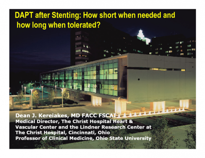 DAPT after Stenting: How Short When Needed and How Long When Tolerated?