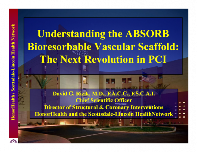Understanding the ABSORB Bioresorbable Vascular Scaffold: The Next Revolution in PCI