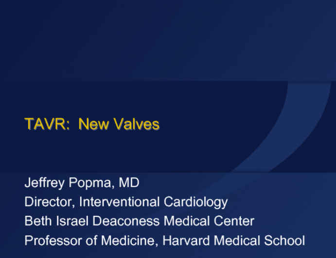 TAVR: New Valves