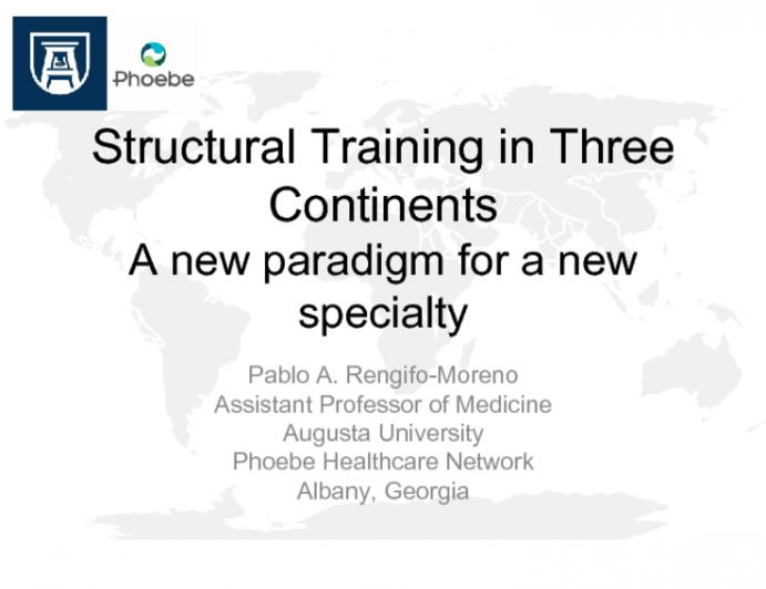 Structural Training in Three Continents: A New Paradigm for a New Specialty