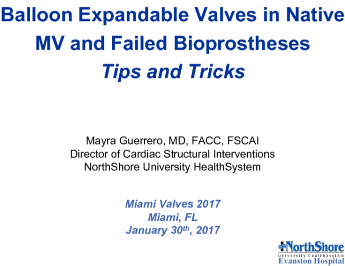 Balloon Expandable Valves in Native MV and Failed Bioprostheses: Tips and Tricks