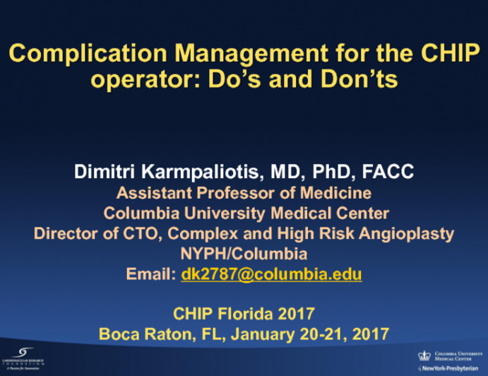 Complication Management for the CHIP operator: Do’s and Don’ts