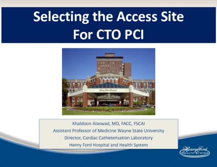 Selecting the Access Site