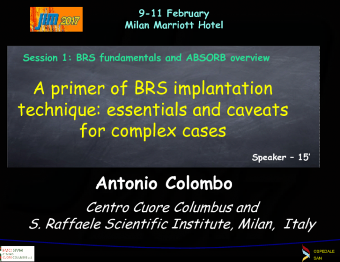 A Primer of BRS Implantation Technique: Essentials and caveats for Complex Cases 