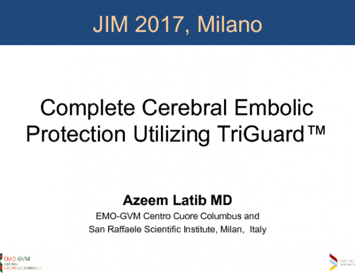 Complete Cerebral Embolic Protection Utilizing TriGuard™