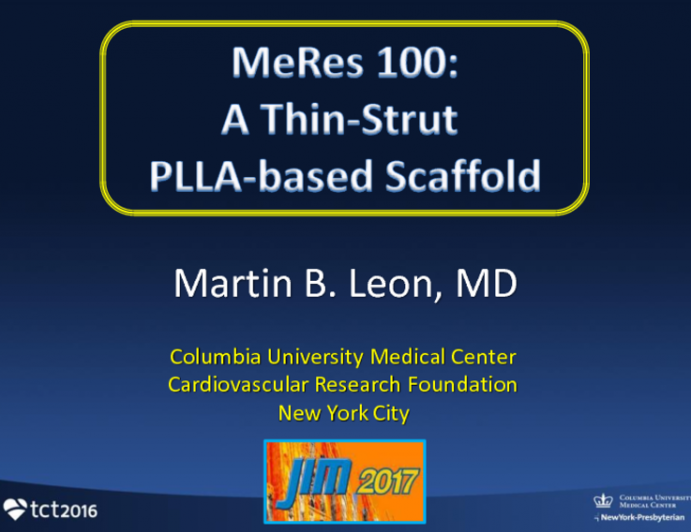 MeRes 100: A Thin-Strut PLLA-based Scaffold
