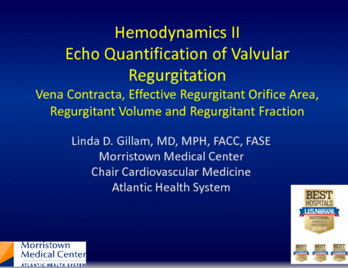 Echo Hemodynamics II: Echo Quantification of Valvular Regurgitation