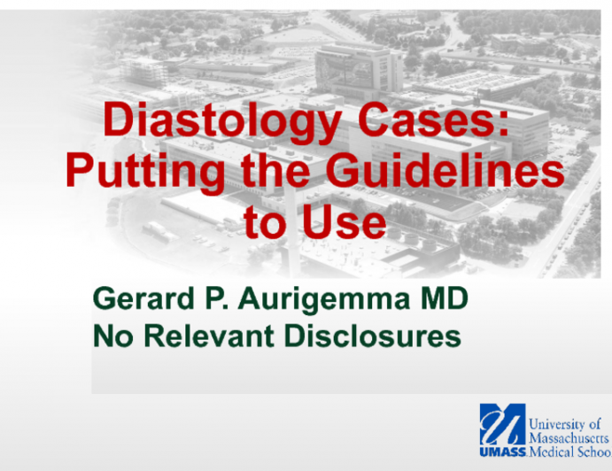 Diastology Cases: Putting the Guidelines to Use