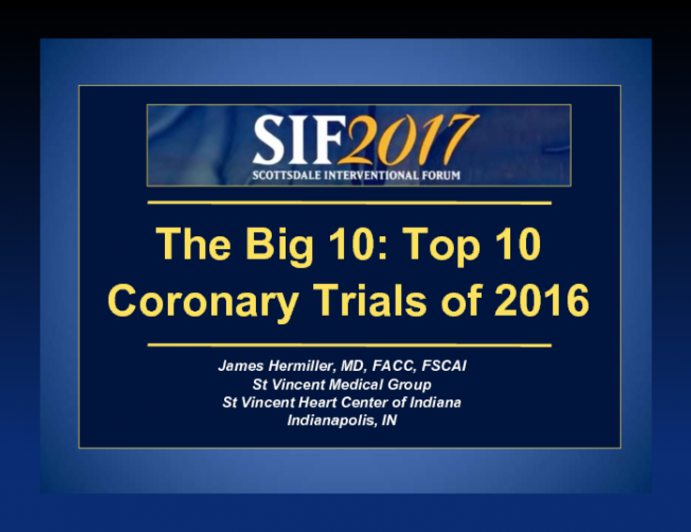 The Big 10: Top 10 Coronary Trials of 2016