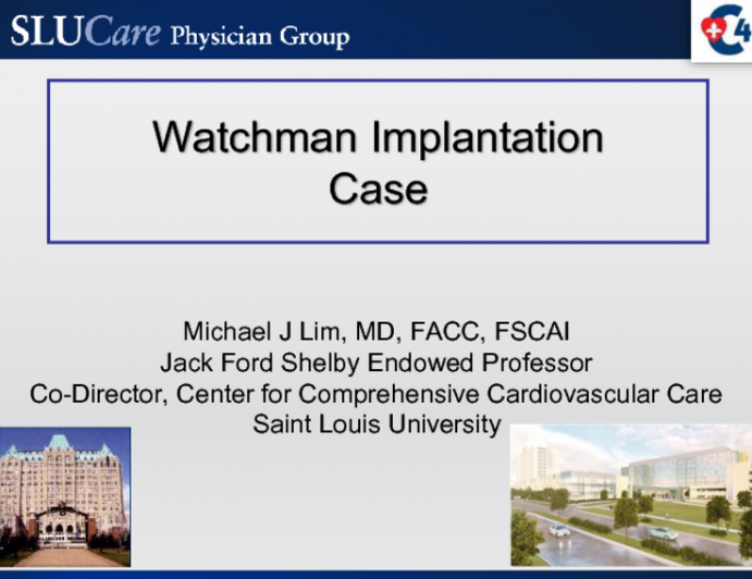 Watchman Implantation Case