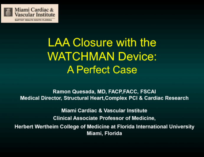 LAA Closure with the WATCHMAN Device: A Perfect Case