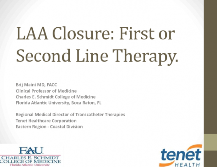 LAA Closure: First or Second Line Therapy.