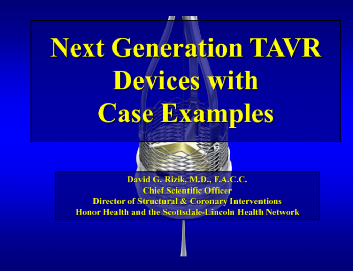 Next Generation TAVR Devices with Case Examples