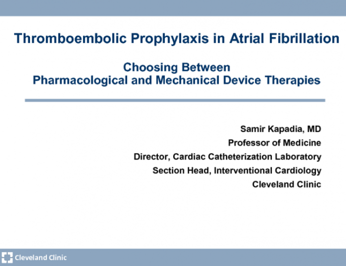 Thromboembolic Prophylaxis in Atrial Fibrillation